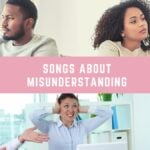 Songs-About-Misunderstanding