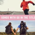 Songs-With-Go-in-the-Title