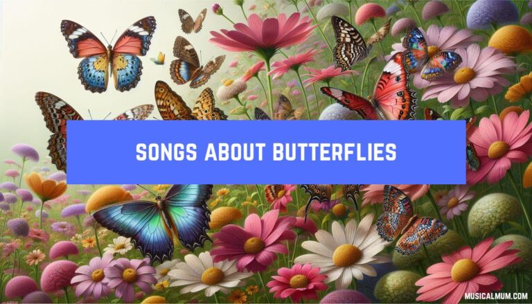 19 Songs About Butterflies - Musical Mum
