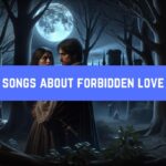 20 Songs About Forbidden Love songs-about-forbidden-love