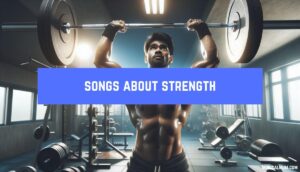 20 Songs About Strength Musical Mum