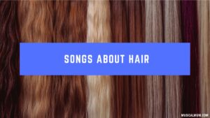 18 Songs About Hair - Musical Mum
