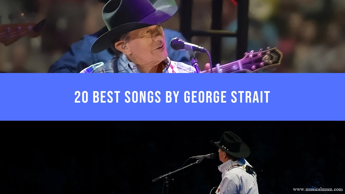 20 Best Songs by George Strait with two photographs of George Strait