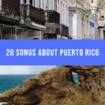 20 Songs About Puerto Rico A street in Old San Juan and the Puerto Rican coastline, separated by a blue song-list title banner.