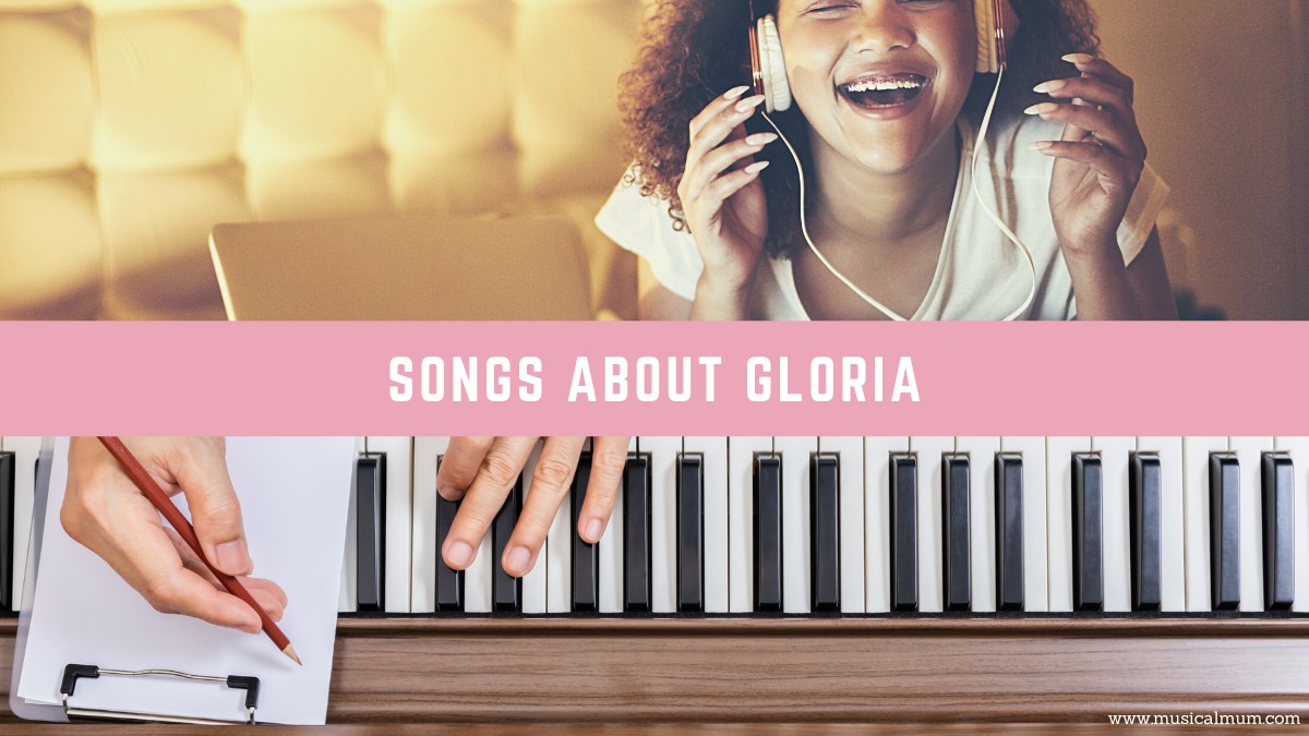20 Songs About Gloria Musical Mum